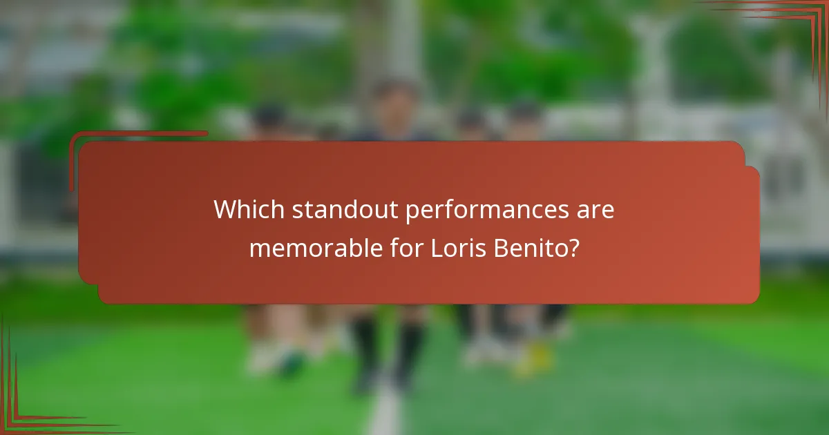Which standout performances are memorable for Loris Benito?